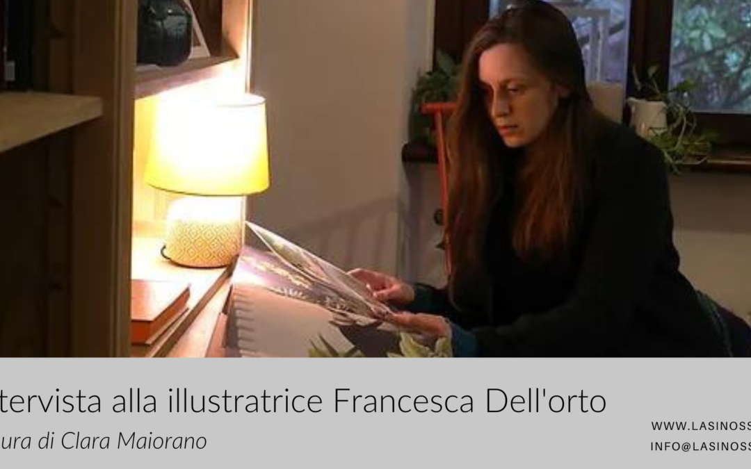 Intervista all’illustratrice Francesca Dell’Orto