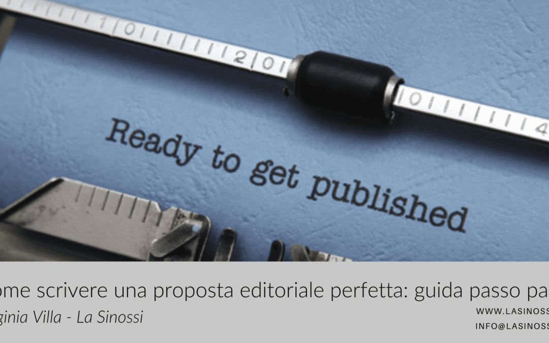 Come scrivere una proposta editoriale perfetta: guida passo passo